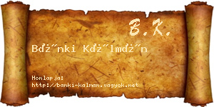 Bánki Kálmán névjegykártya
